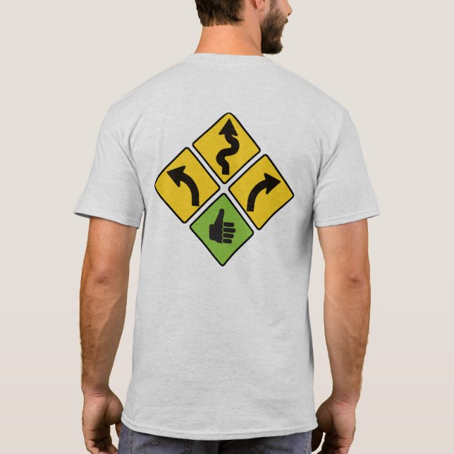 Ich mag KurvenVerkehrsschild-Motorrad-Shirt T-Shirt (Rückseite)