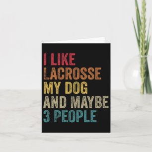 Ich mag Lacrosse mein Hund und vielleicht sind 3 L Karte