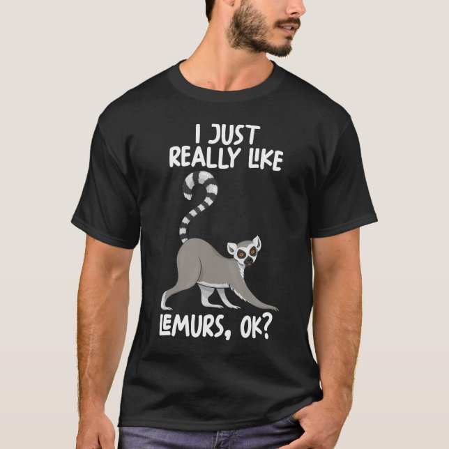 Ich mag Lemurs wirklich. T-Shirt (Vorderseite)