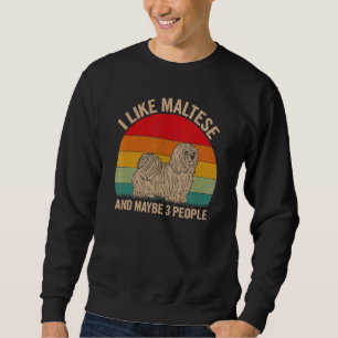 Ich mag Maltesisch und vielleicht 3 maltesische Gr Sweatshirt