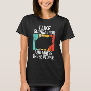 Ich mag Meerschweinchen und vielleicht drei Leute T-Shirt