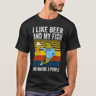 Ich mag mein Bier und meinen Fisch und vielleicht T-Shirt