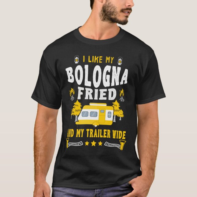 Ich mag mein Bologna gebraten und meinen breiten T-Shirt (Vorderseite)