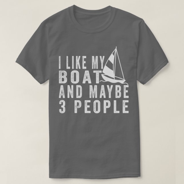 Ich mag mein Boot und vielleicht 3 Leute Funny Boa T-Shirt (Design vorne)