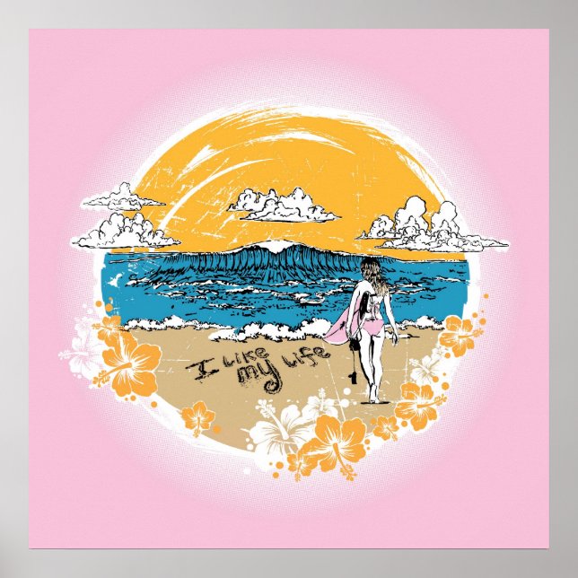 "Ich mag mein Leben" Mädchen Surfen Poster (Vorne)