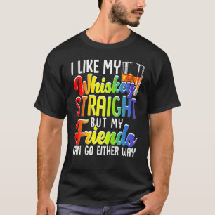 Ich mag mein Whiskey gerade Shirt Lesbian Gay Gesc