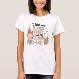 Ich mag meine Bücher scharf und meinen Kaffee eisg T-Shirt