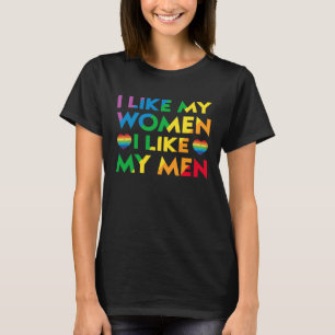 Ich mag meine Damen, meine Männer schwul lesbisch T-Shirt
