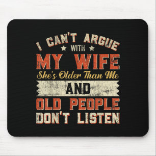 Ich mag meine Frau ein bisschen älter Lustiger Spr Mousepad