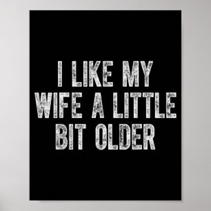 Ich mag meine Frau ein bisschen älter Vintage Ehem Poster