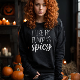 Ich mag meine Kürbiskuins Gewürzfallen Funny Fall  Sweatshirt