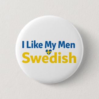 Ich mag meine Männer schwedisch lustig Schweden Hu Button