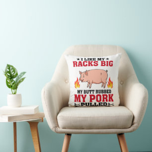 Ich mag meine Racks Big BBQ, Arsch Schwein Zitat Kissen
