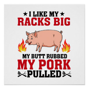 Ich mag meine Racks Big BBQ, Arsch Schwein Zitat Poster