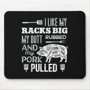 Ich mag meine Racks Big My Hintern Rubbed&amp; Por Mousepad