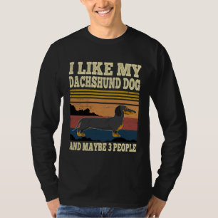 Ich mag meinen Dachshund Hund und vielleicht 3 Leu T-Shirt