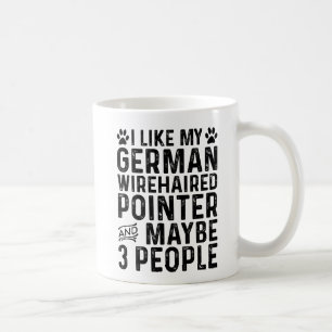 Ich mag meinen deutschen Drahthaar und 3 Leute Kaffeetasse