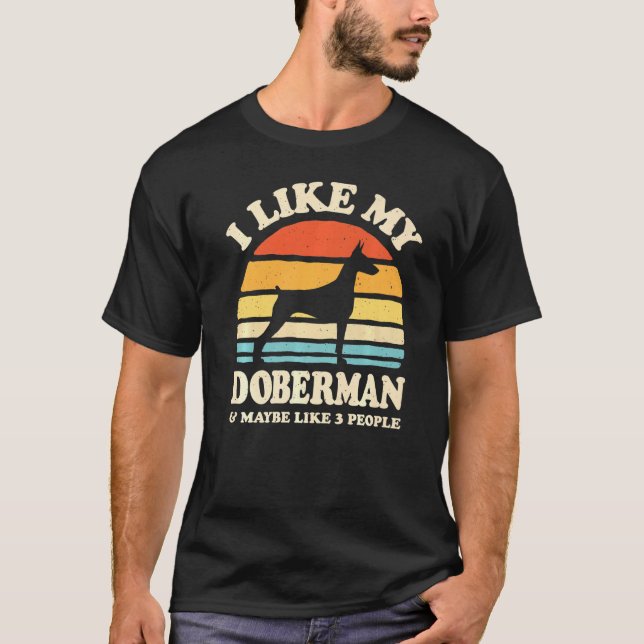Ich mag meinen Doberman und vielleicht 3 Leute, di T-Shirt (Vorderseite)