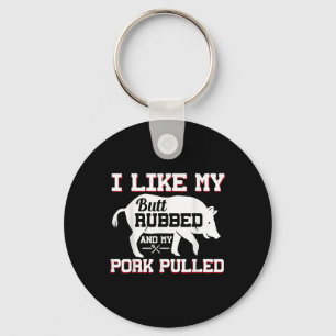 Ich mag meinen Hintern Rubbed Funny Grilling Grill Schlüsselanhänger