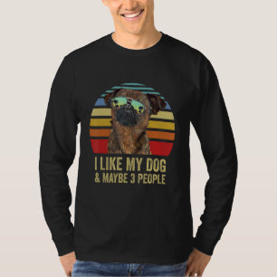 Ich mag meinen Hund und vielleicht 3 Leute Brusse T-Shirt