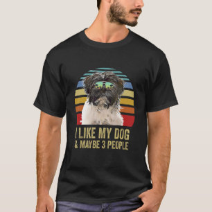 Ich mag meinen Hund und vielleicht 3 Leute tibetis T-Shirt
