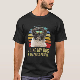 Ich mag meinen Hund und vielleicht 3 Leute tibetis T-Shirt