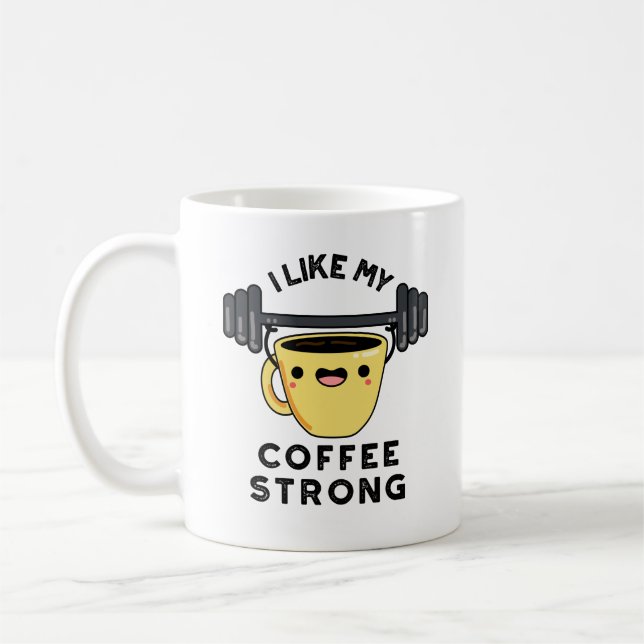 Ich mag meinen Kaffee, meinen starken, lustigen Dr Kaffeetasse (Links)