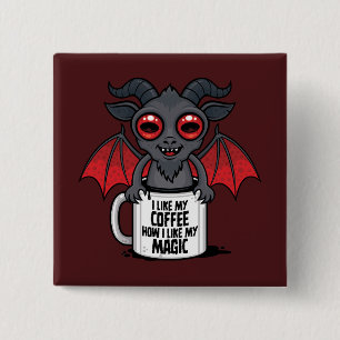 Ich mag meinen Kaffee, wie ich meine Magie mag Button