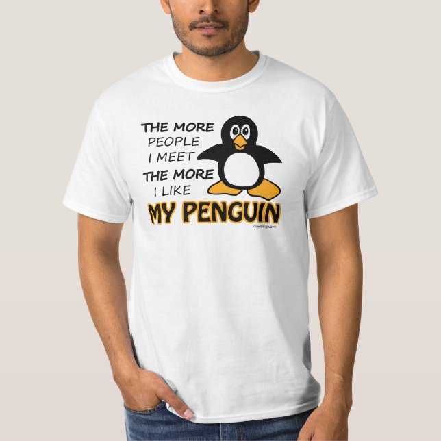 Ich mag meinen Pinguin T-Shirt (Vorderseite)