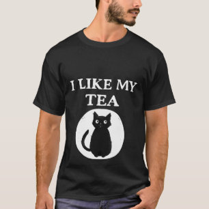 Ich mag meinen Tee so schwarz wie meine Katzenechs