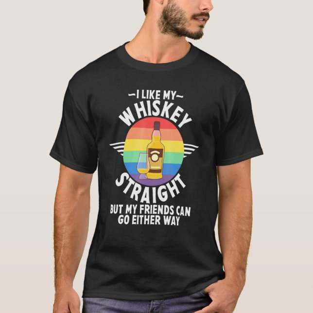 Ich mag meinen Whiskey direkt kaufen, meine Freund T-Shirt (Vorderseite)