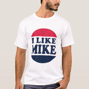 Ich mag Mike T-Shirt