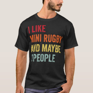 Ich mag Mini Rugby vielleicht 3 Leute T-Shirt