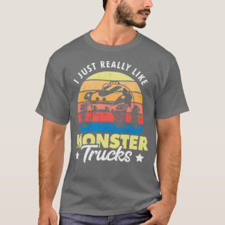 Ich mag Monster Trucks wirklich T-Shirt