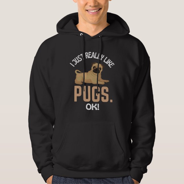 Ich mag Mops einfach nur. Mops Spaß Essential T- Hoodie (Vorderseite)