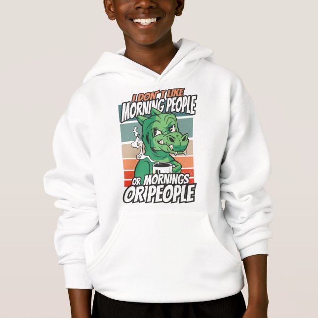 Ich mag Morgenmenschen oder Morgen oder Menschen n Hoodie (Vorderseite)