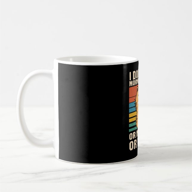 ich mag Morgenmenschen oder Morgen oder Menschen n Kaffeetasse (Links)