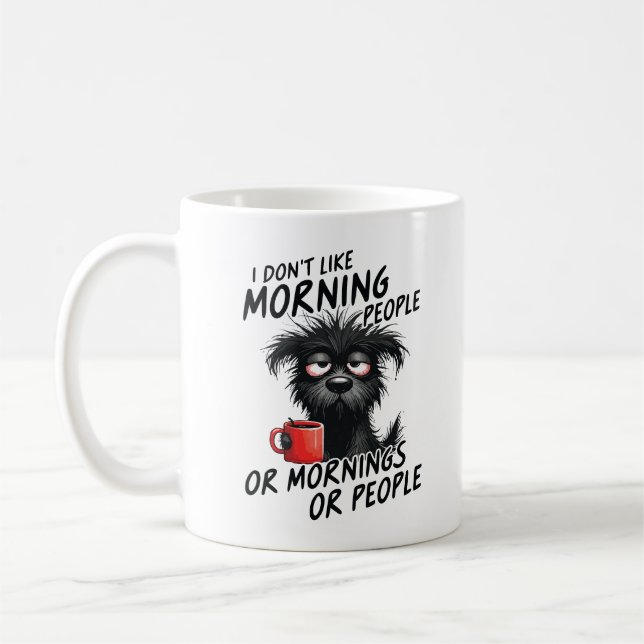 Ich mag Morgenmenschen oder Morgen oder Menschen n Kaffeetasse (Links)