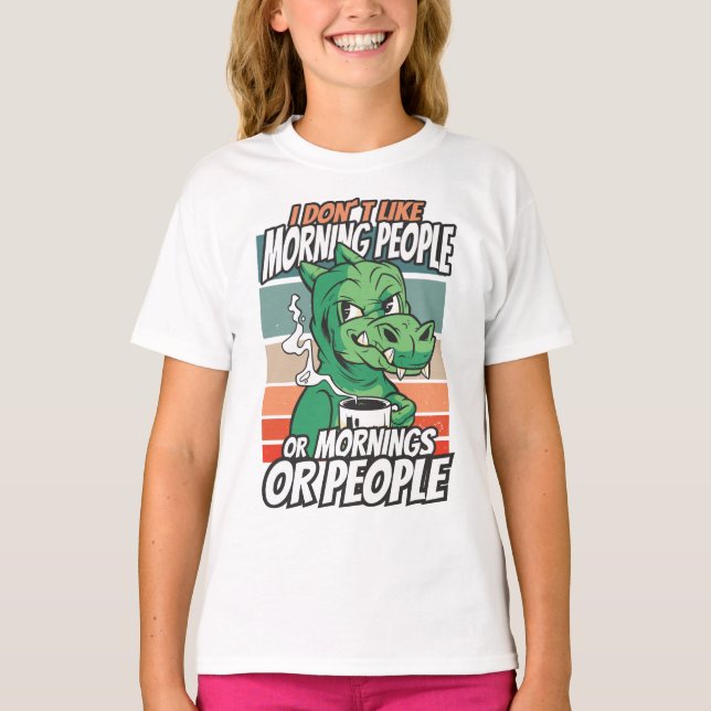 Ich mag Morgenmenschen oder Morgen oder Menschen n T-Shirt (Vorderseite)