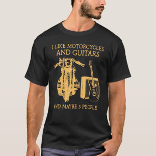 Ich mag Motorräder und Gitarren und vielleicht 3 L T-Shirt