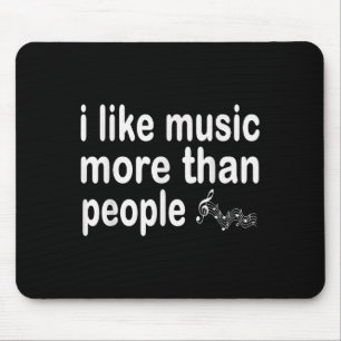 Ich mag Musik mehr als Menschen Art Simple Music M Mousepad