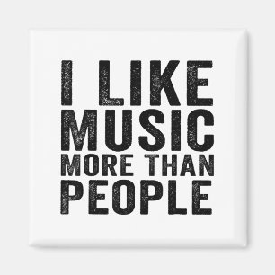Ich mag Musik mehr als Menschen Lustige Musiker sa Magnet