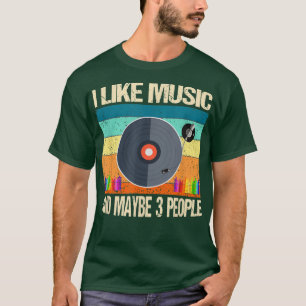 Ich mag Musik und vielleicht 3 Leute Musik Lauf T-Shirt