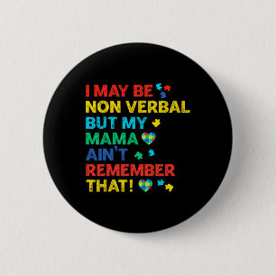 Ich mag nicht verbal sein, aber meine Mutter erinn Button