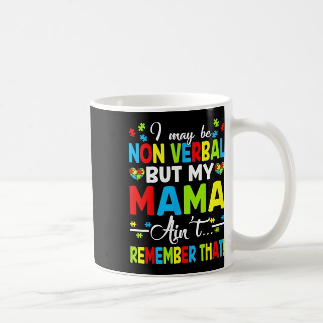 Ich mag nicht verbal sein, aber meine Mutter erinn Kaffeetasse (Rechts)