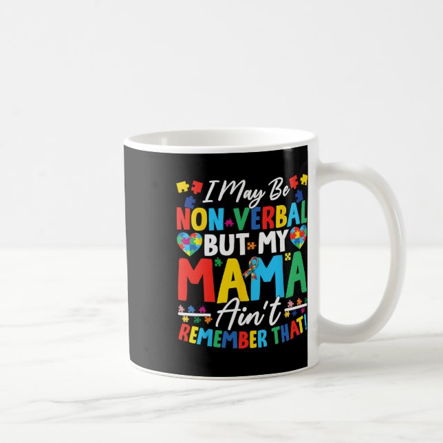 Ich mag nicht verbal sein, aber meine Mutter erinn Kaffeetasse (Rechts)