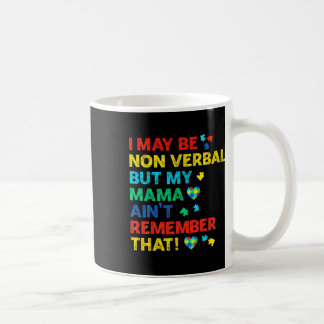 Ich mag nicht verbal sein, aber meine Mutter erinn Kaffeetasse