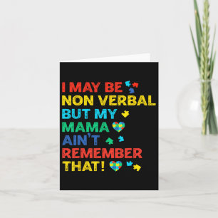 Ich mag nicht verbal sein, aber meine Mutter erinn Karte