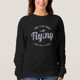 Ich mag nur das Fliegen und vielleicht 3 Personen Sweatshirt