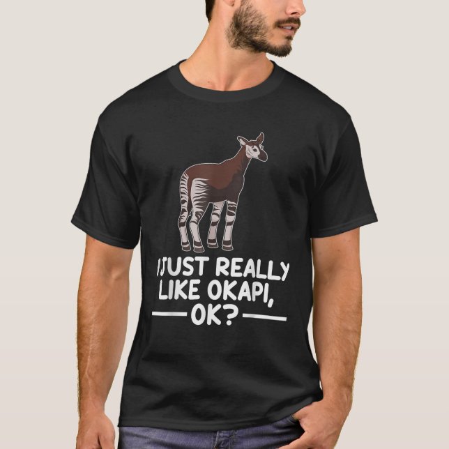 Ich mag Okapi Ok Funny Okapi T Shirt (Vorderseite)